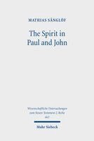Mathias Sånglöf - The Spirit in Paul and John, Häftad