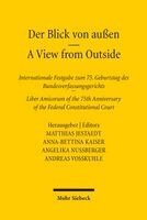 Matthias Jestaedt, Anna-Bettina Kaiser, Angelika Nußberger, Andreas Voßkuhle - Der Blick von außen  –  A View from Outside, Inbunden