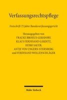 Frauke Brosius-Gersdorf, Klaus Ferdinand Gärditz, Heiko Sauer, Antje von Ungern-Sternberg, Ferdinand Wollenschläger - Verfassungsrechtspflege, Inbunden