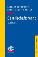 Barbara Grunewald, Hans-Friedrich Müller - Gesellschaftsrecht, Häftad