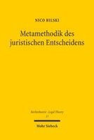 Nico Bilski - Metamethodik des juristischen Entscheidens, Häftad