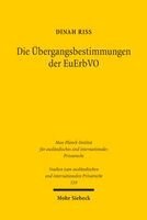 Dinah Riss - Die Übergangsbestimmungen der EuErbVO, Häftad