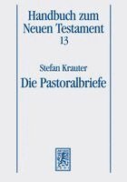 Stefan Krauter - Die Pastoralbriefe, Häftad