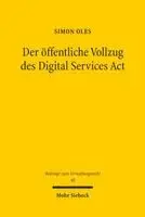 Simon Oles - Der öffentliche Vollzug des Digital Services Act, Häftad. Tillgänglighet: Lägg i varukorg