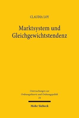 Marktsystem und Gleichgewichtstendenz 1