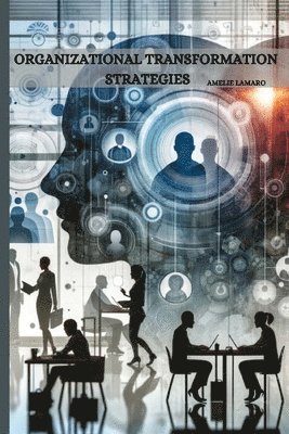 organizational transformation strategies 1