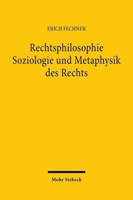 bokomslag Rechtsphilosophie. Soziologie und Metaphysik des Rechts