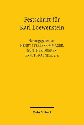 bokomslag Festschrift Fur Karl Loewenstein: Aus Anlass Seines Achtzigsten Geburtstages