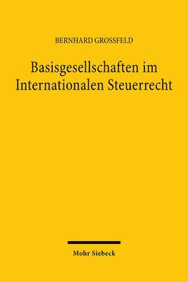 bokomslag Basisgesellschaften im Internationalen Steuerrecht