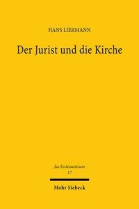 bokomslag Der Jurist und die Kirche