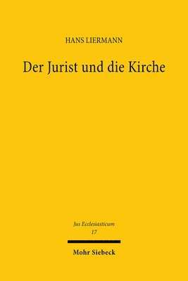 bokomslag Der Jurist und die Kirche