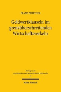 bokomslag Geldwertklauseln im grenzberschreitenden Wirtschaftsverkehr