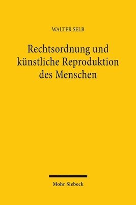 Rechtsordnung und knstliche Reproduktion des Menschen 1