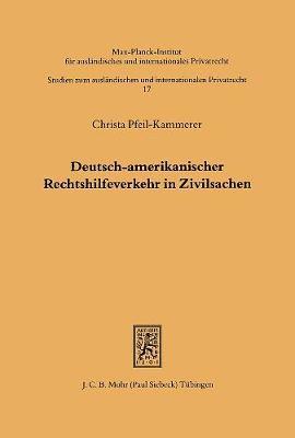 bokomslag Deutsch-amerikanischer Rechtshilfeverkehr in Zivilsachen