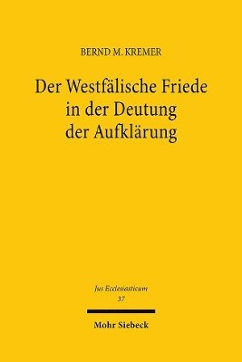 Der Westflische Friede in der Deutung der Aufklrung 1