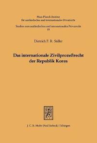 bokomslag Das Internationale Zivilprozessrecht Der Republik Korea