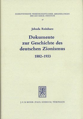Dokumente zur Geschichte des deutschen Zionismus 1