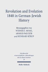 bokomslag Revolution and Evolution 1848 in German-Jewish History