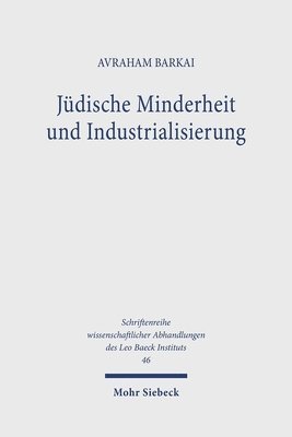 Avraham Barkai - Jüdische Minderheit und Industrialisierung, Inbunden