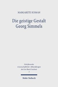 bokomslag Die geistige Gestalt Georg Simmels