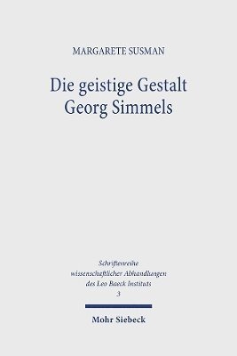 Margarete Susman - Die geistige Gestalt Georg Simmels, Häftad