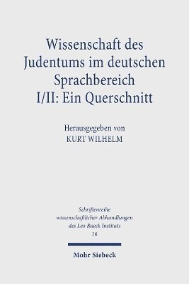 Kurt Wilhelm - Wissenschaft des Judentums im deutschen Sprachbereich, Inbunden. Tillgänglighet: Tillfälligt slut