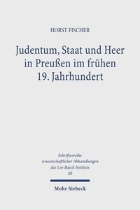 bokomslag Judentum, Staat und Heer in Preuen im frhen 19. Jahrhundert