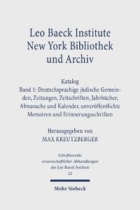bokomslag Leo Baeck Institute New York Bibliothek und Archiv. Katalog