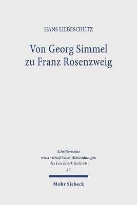 Von Georg Simmel zu Franz Rosenzweig 1