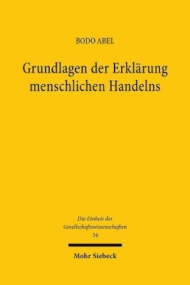 Bodo Abel - Grundlagen der Erklärung menschlichen Handelns, Häftad