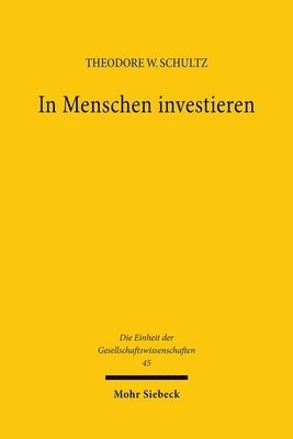 bokomslag In Menschen Investieren: Die Okonomik Der Bevolkerungsqualitat