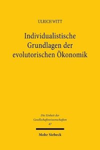 bokomslag Individualistische Grundlagen der evolutorischen konomik