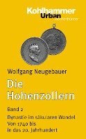 bokomslag Die Hohenzollern: Band 2: Dynastie Im Sakularen Wandel. Von 1740 Bis in Das 20. Jahrhundert