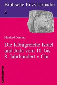 bokomslag Die Konigreiche Israel Und Juda Im 9. Jahrhundert V. Chr.