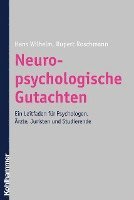 bokomslag Neuropsychologische Gutachten: Ein Leitfaden Fur Psychologen, Arzte, Juristen Und Studierende