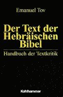 bokomslag Der Text Der Hebraischen Bibel: Handbuch Der Textkritik