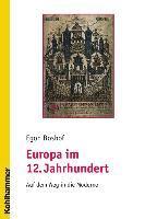bokomslag Europa Im 12. Jahrhundert: Auf Dem Weg in Die Moderne