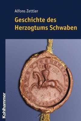 bokomslag Geschichte Des Herzogtums Schwaben