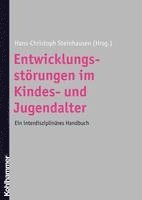 bokomslag Entwicklungsstorungen Im Kindes- Und Jugendalter: Ein Interdisziplinares Handbuch