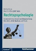bokomslag Rechtspsychologie: Forensische Grundlagen Und Begutachtung. Ein Lehrbuch Fur Studium Und PRAXIS