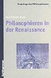 bokomslag Philosophieren in Der Renaissance