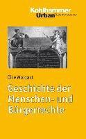 bokomslag Geschichte Der Menschen Und Burgerrechte