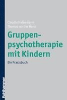 bokomslag Gruppenpsychotherapie Mit Kindern: Ein Praxisbuch