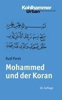 bokomslag Mohammed Und Der Koran: Geschichte Und Verkundigung Des Arabischen Propheten