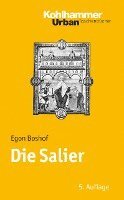Egon Boshof - Die Salier, Häftad