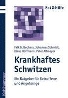 Krankhaftes Schwitzen: Ein Ratgeber Fur Betroffene Und Angehorige 1