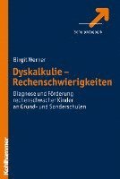 Dyskalkulie - Rechenschwierigkeiten: Diagnose Und Forderung Rechenschwacher Kinder an Grund- Und Sonderschulen 1