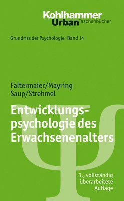 Toni Faltermaier, Philipp Mayring - Entwicklungspsychologie Des Erwachsenenalters, Häftad