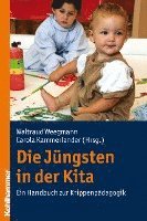 bokomslag Die Jungsten in Der Kita: Ein Handbuch Zur Krippenpadagogik
