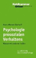 bokomslag Psychologie Prosozialen Verhaltens: Warum Wir Anderen Helfen